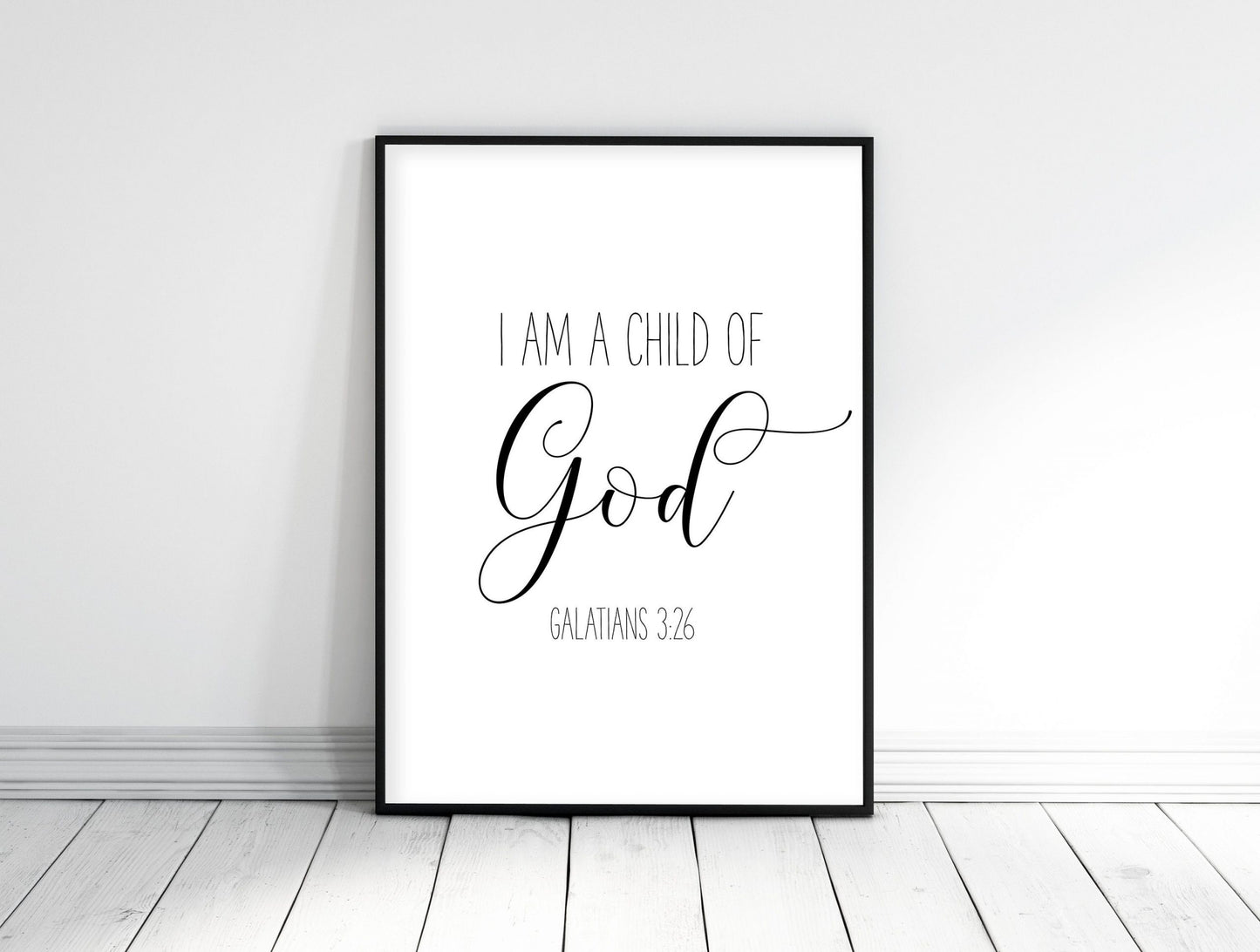 Bible Printable Art I am a Child of God, Galatians 3:26, Bible Verse art print,Wall Art