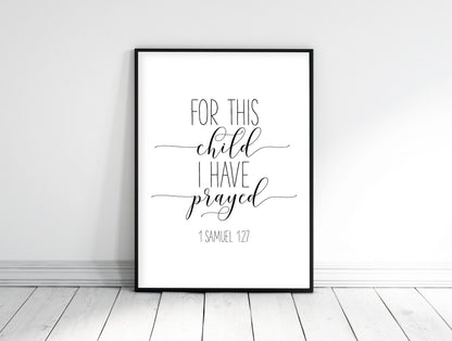 For This Child I Have Prayed 1 Samuel 1 27 Nursery Bible Verse Nursery Wall Art Inspirational Print