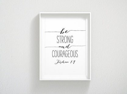 Be Strong and Courageous, Joshua 1:9, Nursery Wall Art, Be Strong Print, Bible Verse Printable