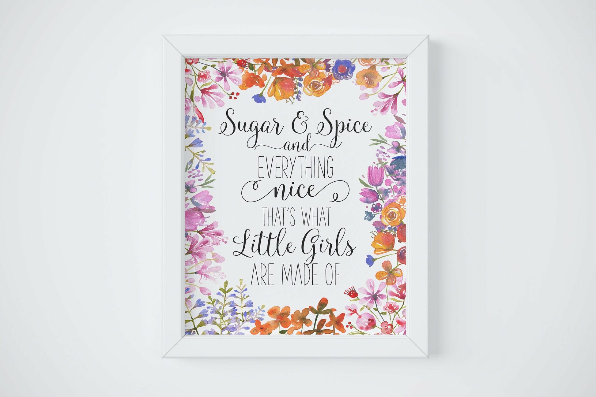 Sugar And Spice And Everything Nice, Floral Printable Art Girls Nursery Wall Art