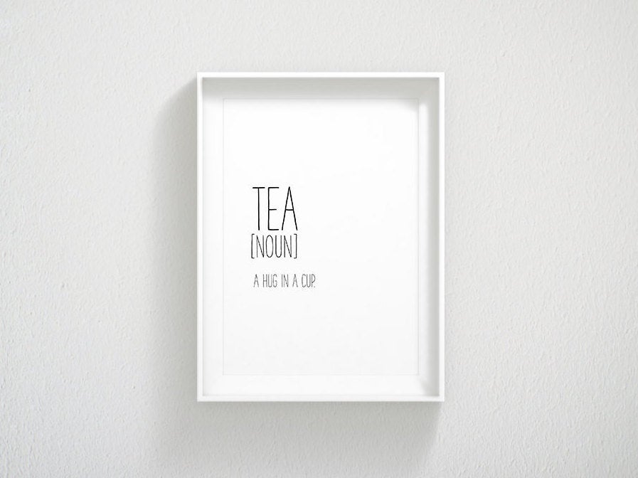 Tea Definition Print, Tea Quotes, Kitchen Printable Wall Art, Home Decor Print
