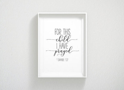 For This Child I Have Prayed 1 Samuel 1 27 Nursery Bible Verse Nursery Wall Art Inspirational Print