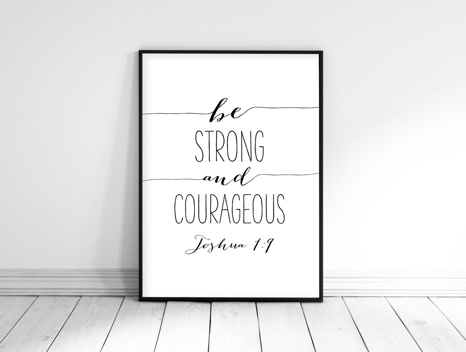 Be Strong and Courageous, Joshua 1:9, Nursery Wall Art, Be Strong Print, Bible Verse Printable