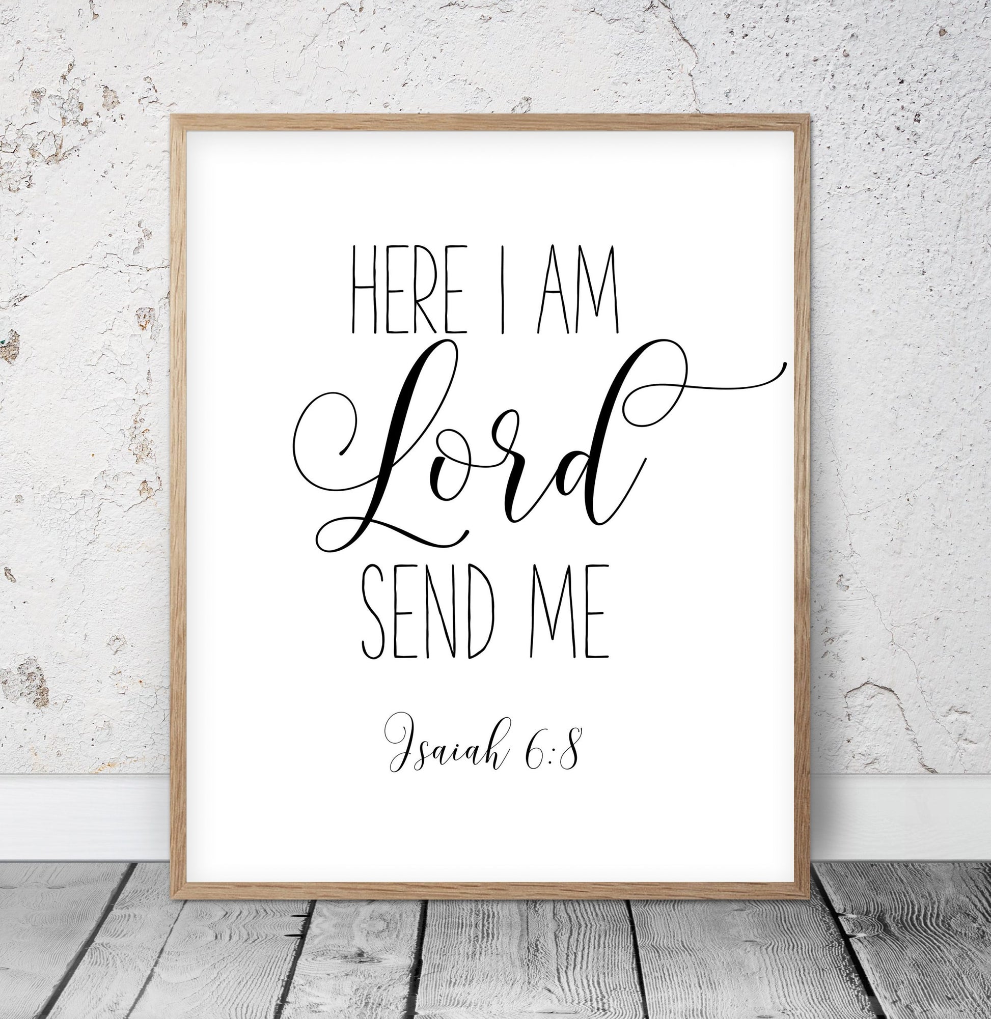 Isaiah 6:8 Here I Am Lord Send Me, Bible Verse Printable, Christian Wall Art, Faith Print