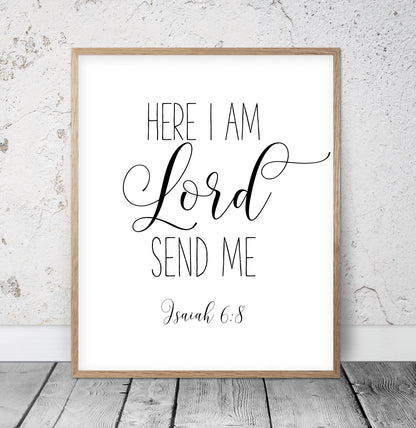 Isaiah 6:8 Here I Am Lord Send Me, Bible Verse Printable, Christian Wall Art, Faith Print