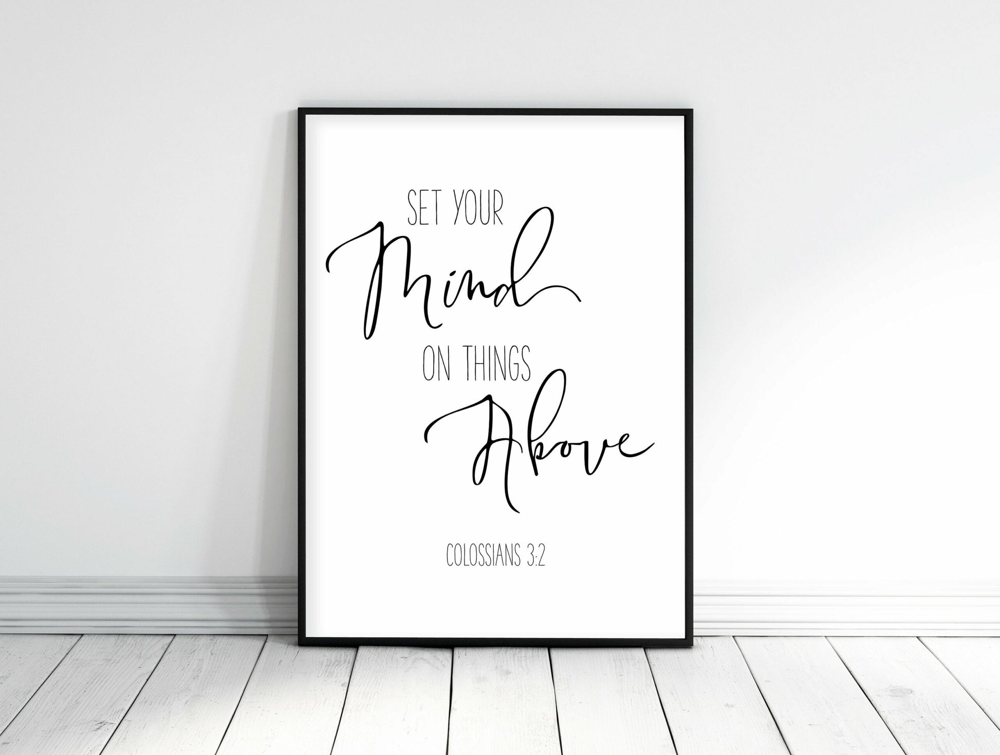 Bible Verse Art Set Your Mind On Things Above, Colossians 3:2, Bible Verse Printable, Scripture Print
