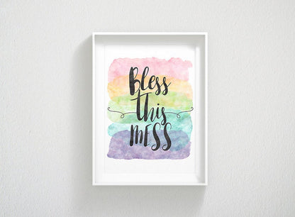 Inspirational Quote Bless This Mess, Printable Home Watercolor Quotes Print