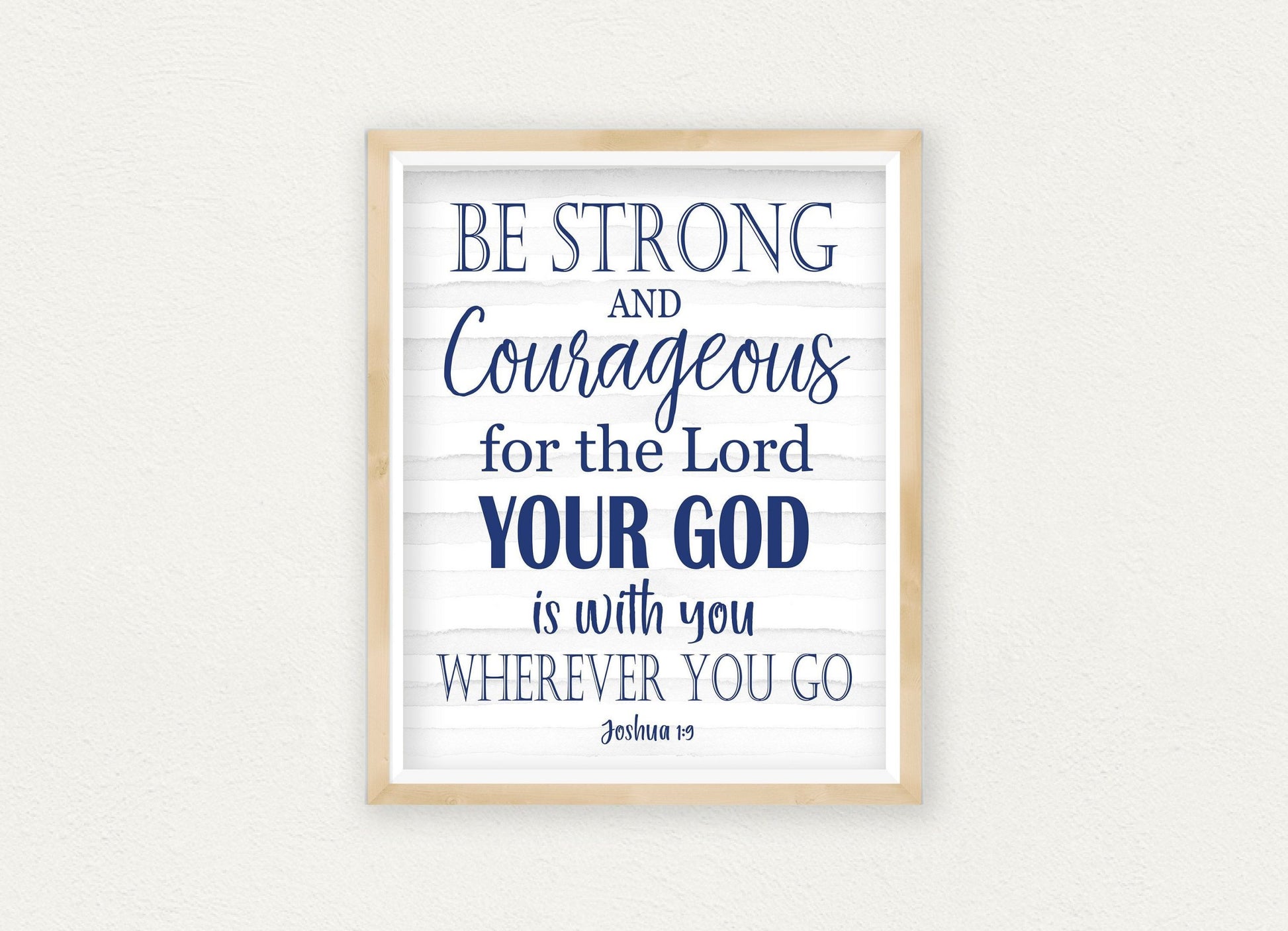 Joshua 1:9,Be Strong And Courageous Do Not Be Afraid,Bible Quote Verse Print