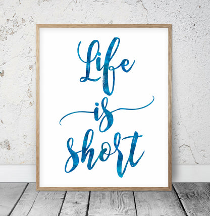 Funny Quotes Life Is Short Buy The Shoes Take The Trip,Printable Wall Decor