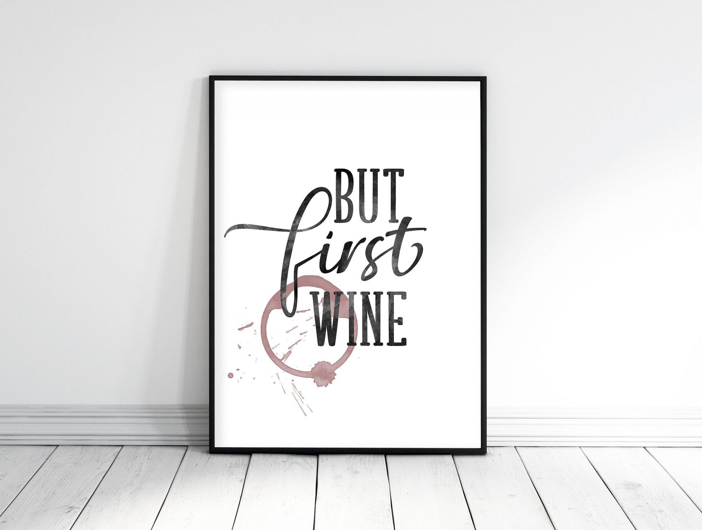 But First Wine, Wine Quote Printable, Kitchen Quote, Kitchen Home Decor Print