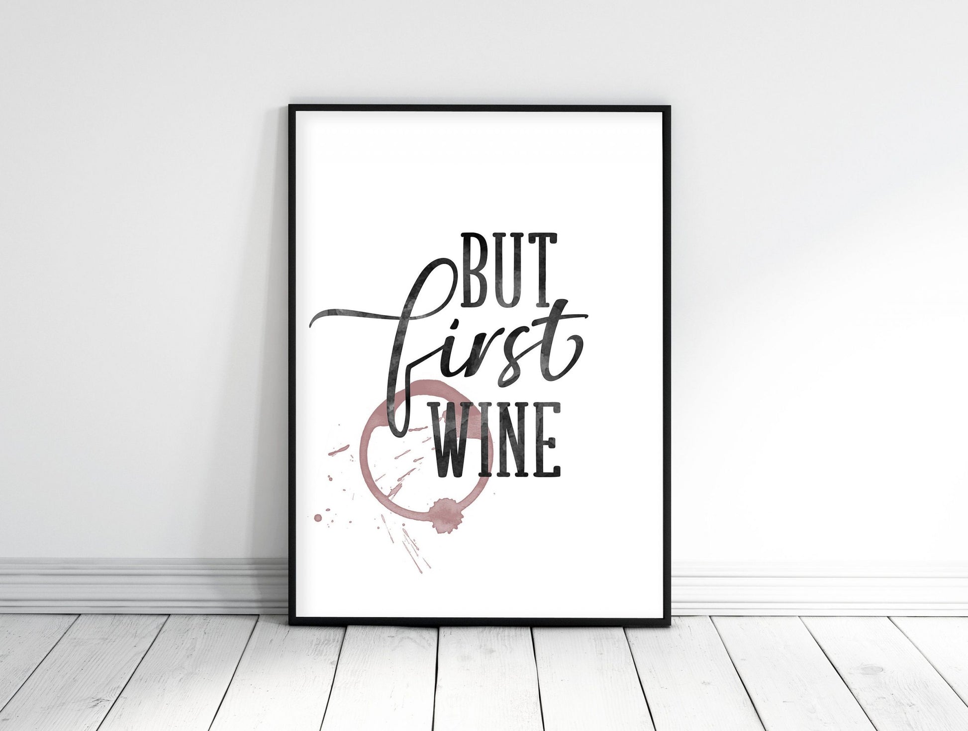 But First Wine, Wine Quote Printable, Kitchen Quote, Kitchen Home Decor Print