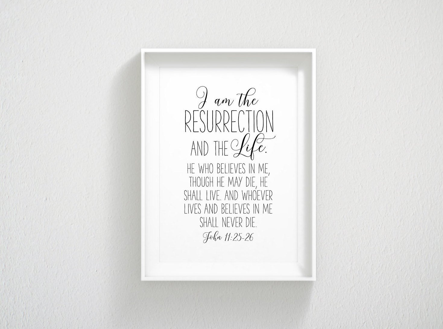 Nursery Bible Verse Prints, Scripture Wall Art, John 11:25, Nursery Decor Kids Wall Art Decor