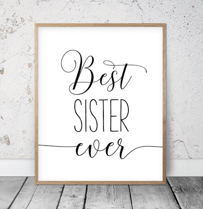 Best Sister Ever, Sister Gift, Sister Printable Art, Girl Quotes Room Decor