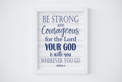 Joshua 1:9,Be Strong And Courageous Do Not Be Afraid,Bible Quote Verse Print