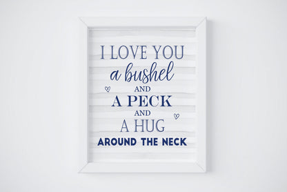 I Love You a Bushel And A Peck, Wedding Anniversary Gift, Boys Room Wal Art