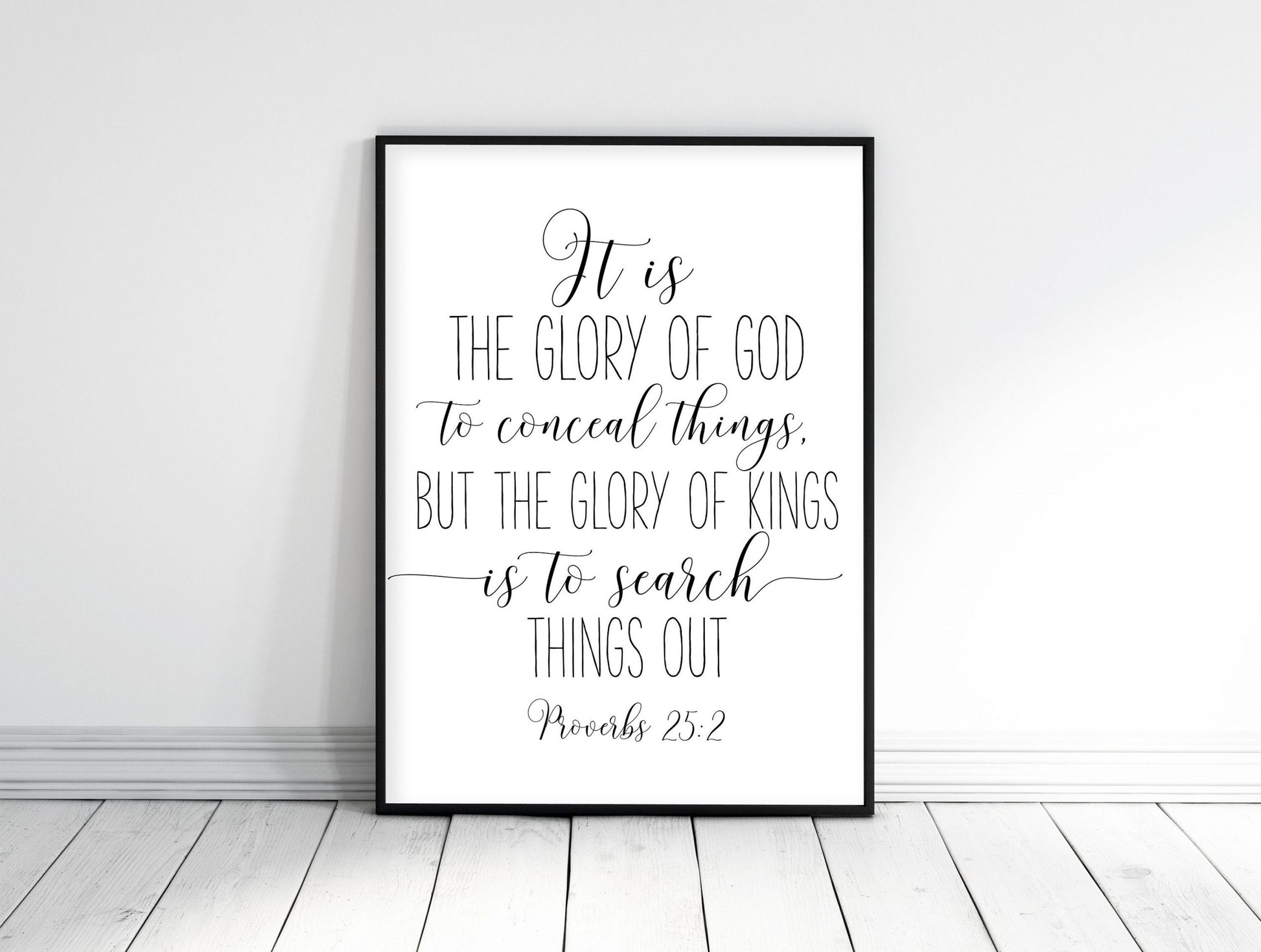 It Is The Glory Of God, Proverbs 25:2, Christian Wall Art, Bible Verse Prints, Scripture Printable Art