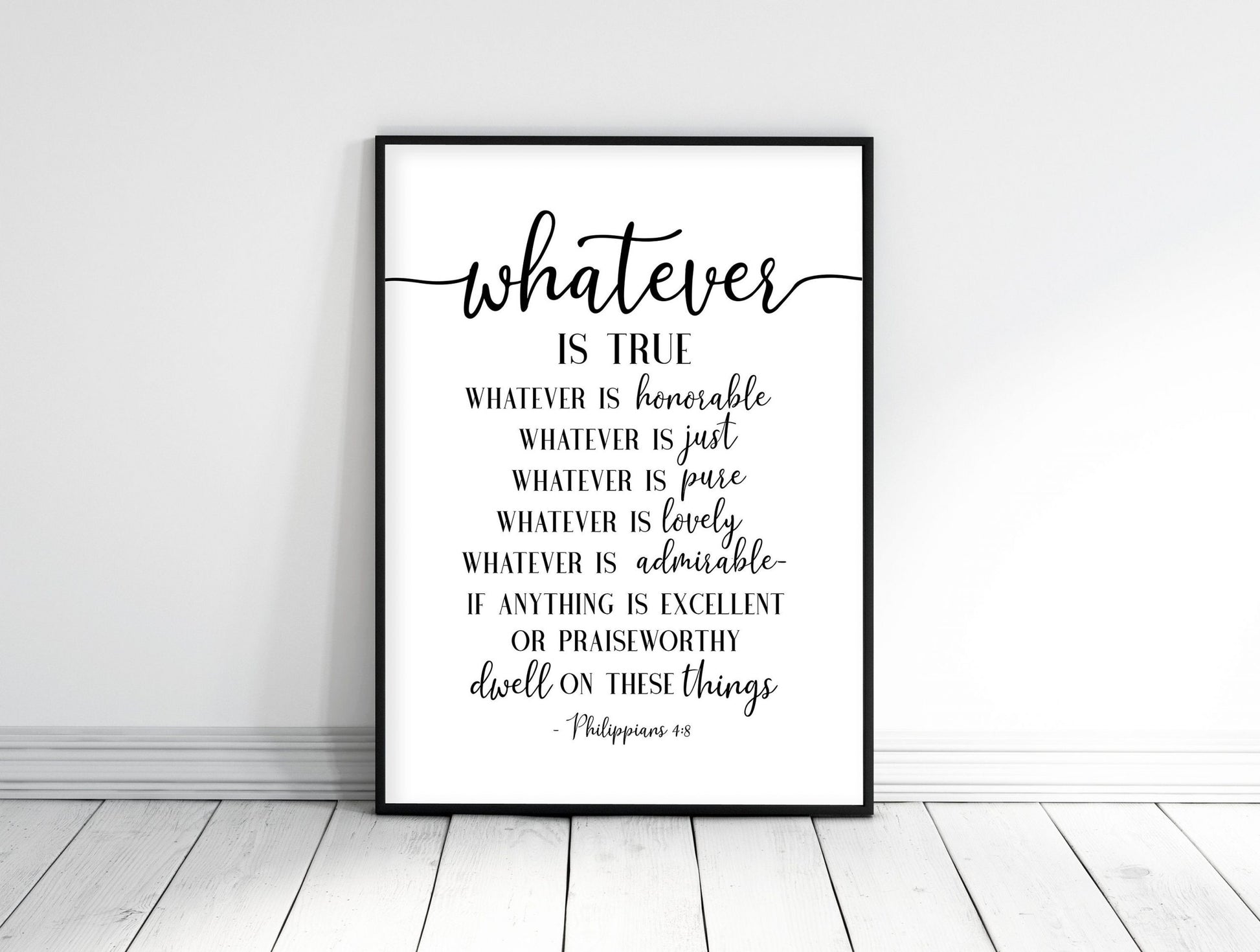 Whatever Is True Noble Right Pure Lovely Admirable, Philippians 4:8, Bible Verse Prints