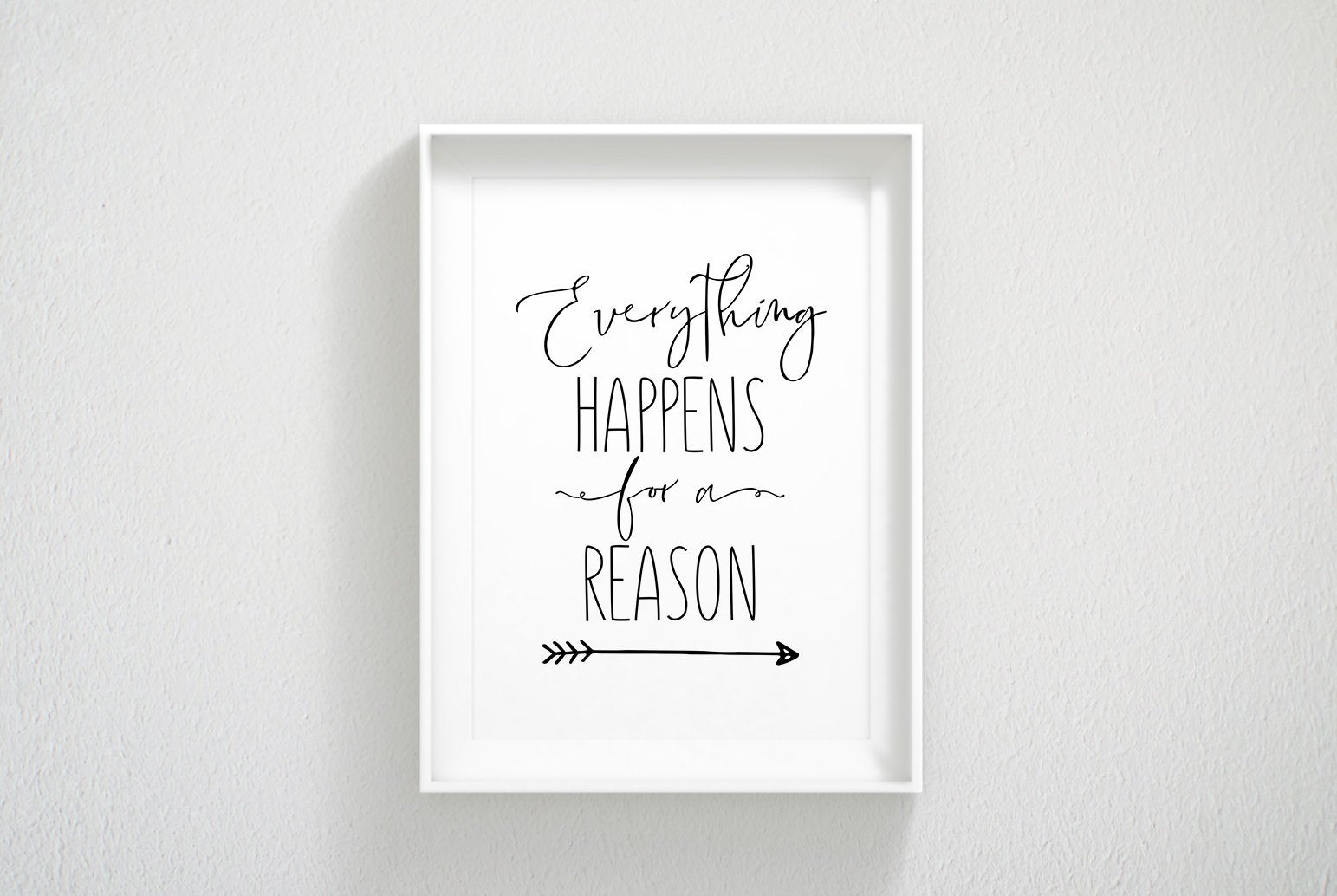 Everything Happens For A Reason, Modern Motivational Quote Inspiration