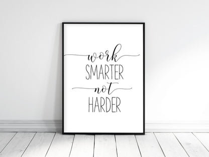 Work Smarter Not Harder, Office Decor for Women,Quote Prints, Positive Prints