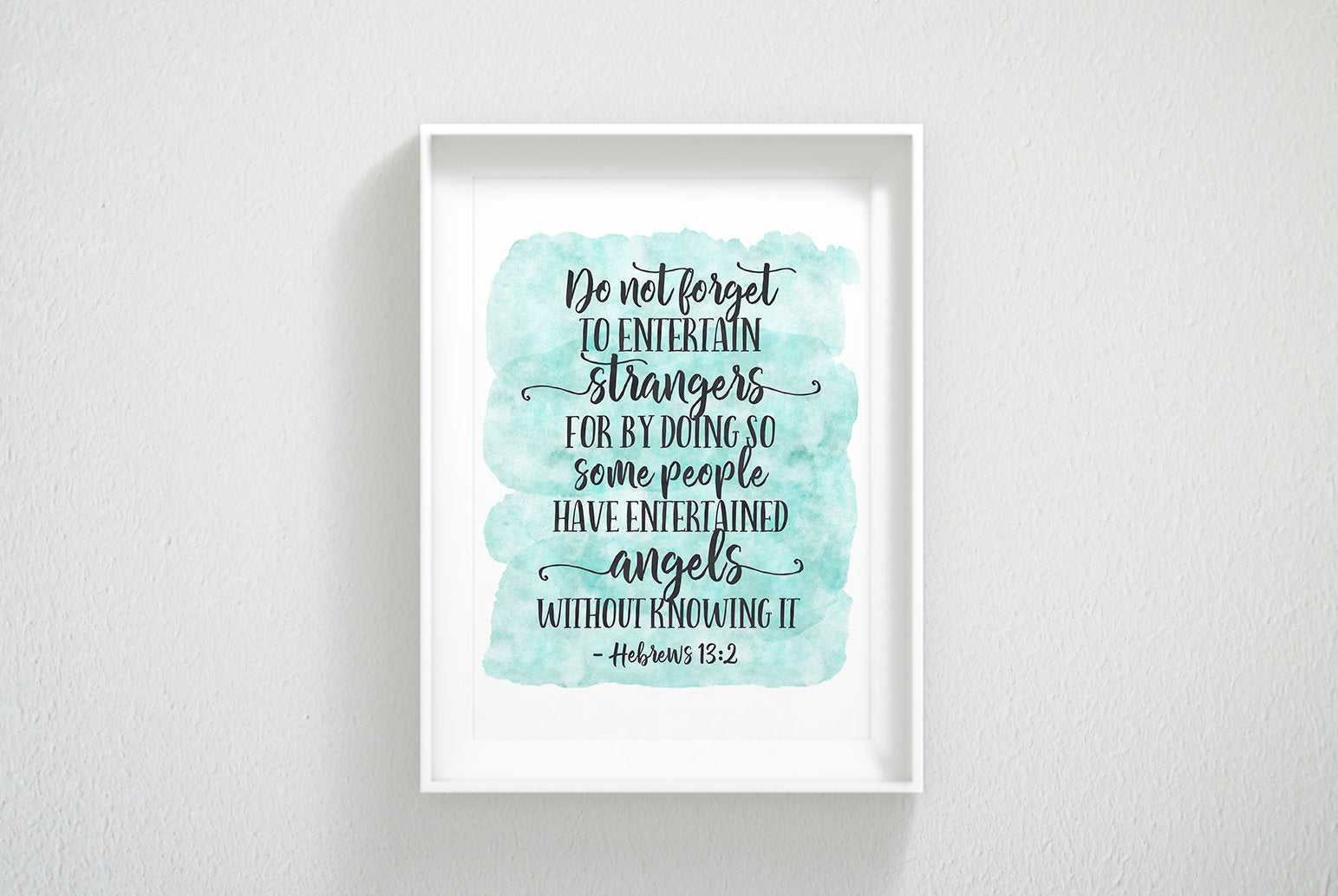 Hebrews 13:2, Do Not Forget To Entertain Strangers, Nursery Bible Verse Wall Art, Scripture Prints
