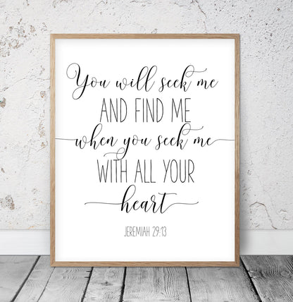 Jeremiah 29 13, You Will Seek Me And Find Me, Bible Verse Prints, Printable Bible Verses,Wall Art