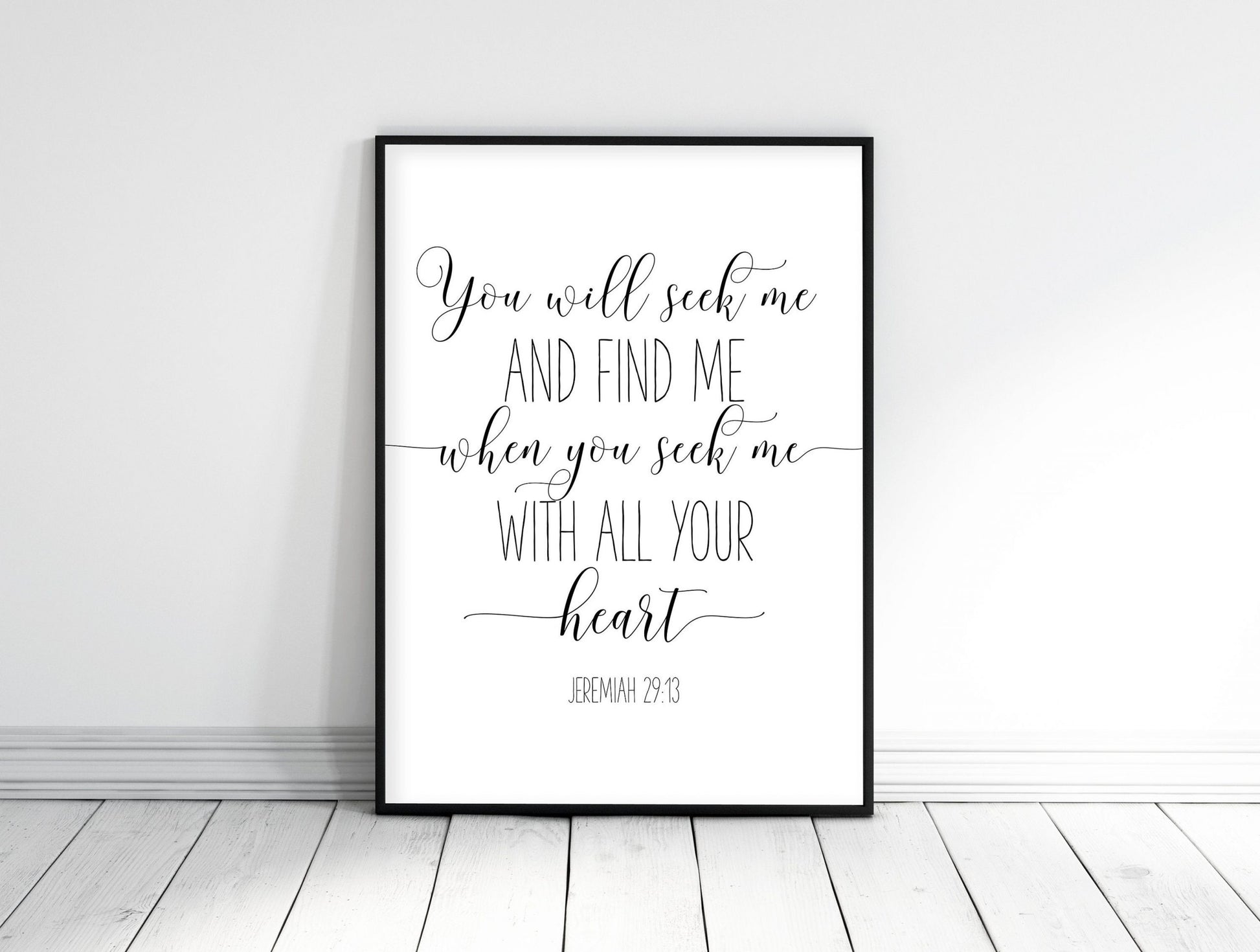 Jeremiah 29 13, You Will Seek Me And Find Me, Bible Verse Prints, Printable Bible Verses,Wall Art
