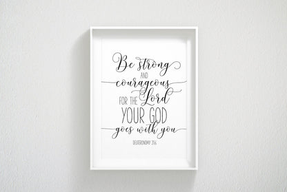 Deuteronomy 31:6 Be Strong And Courageous, Scripture Wall Art, Bible Verse Printabe, Wall Art