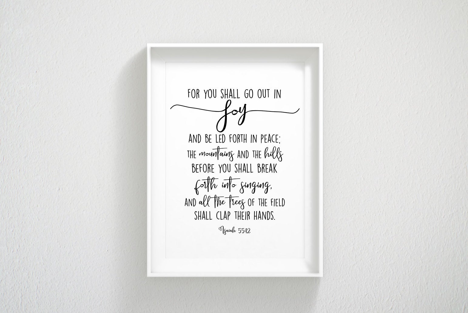 For You Shall Go Out In Joy, Isaiah 55:12, Bible Verse Printable, Lutheran Art, Wall Art Decor