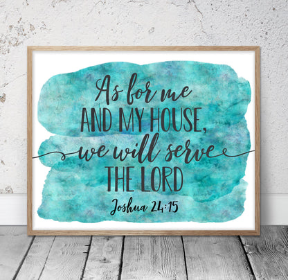 As For Me and My House We Will Serve the Lord, Joshua 24:15, Bible Verse Print, Scripture Wall Art
