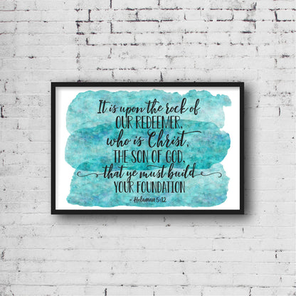 Helaman 5:12, Remember, Scripture Mastery, Seminary LDS Print, Bible Verse Printable Wall Art