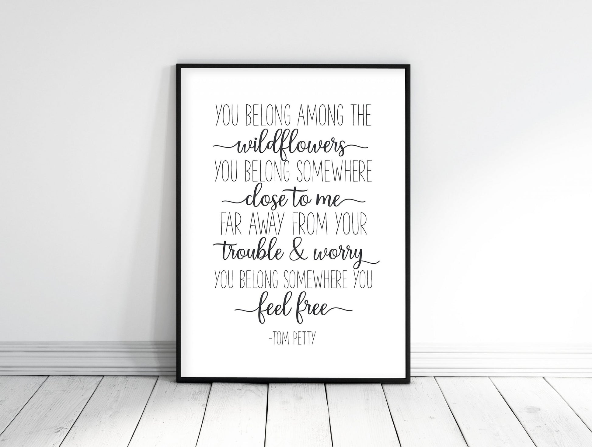 You Belong Among the Wildflowers, Tom Petty Wall Art, Girl Quotes Room Decor