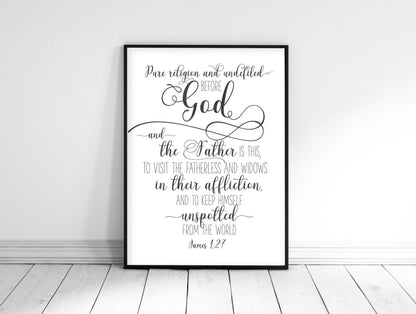Pure Religion And Undefiled Before God And The Father Is This, James 1:27, Printable Bible Verse