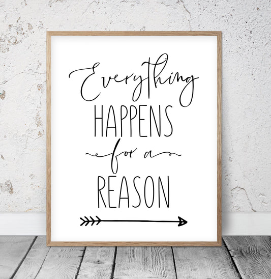 Everything Happens For A Reason, Modern Motivational Quote Inspiration