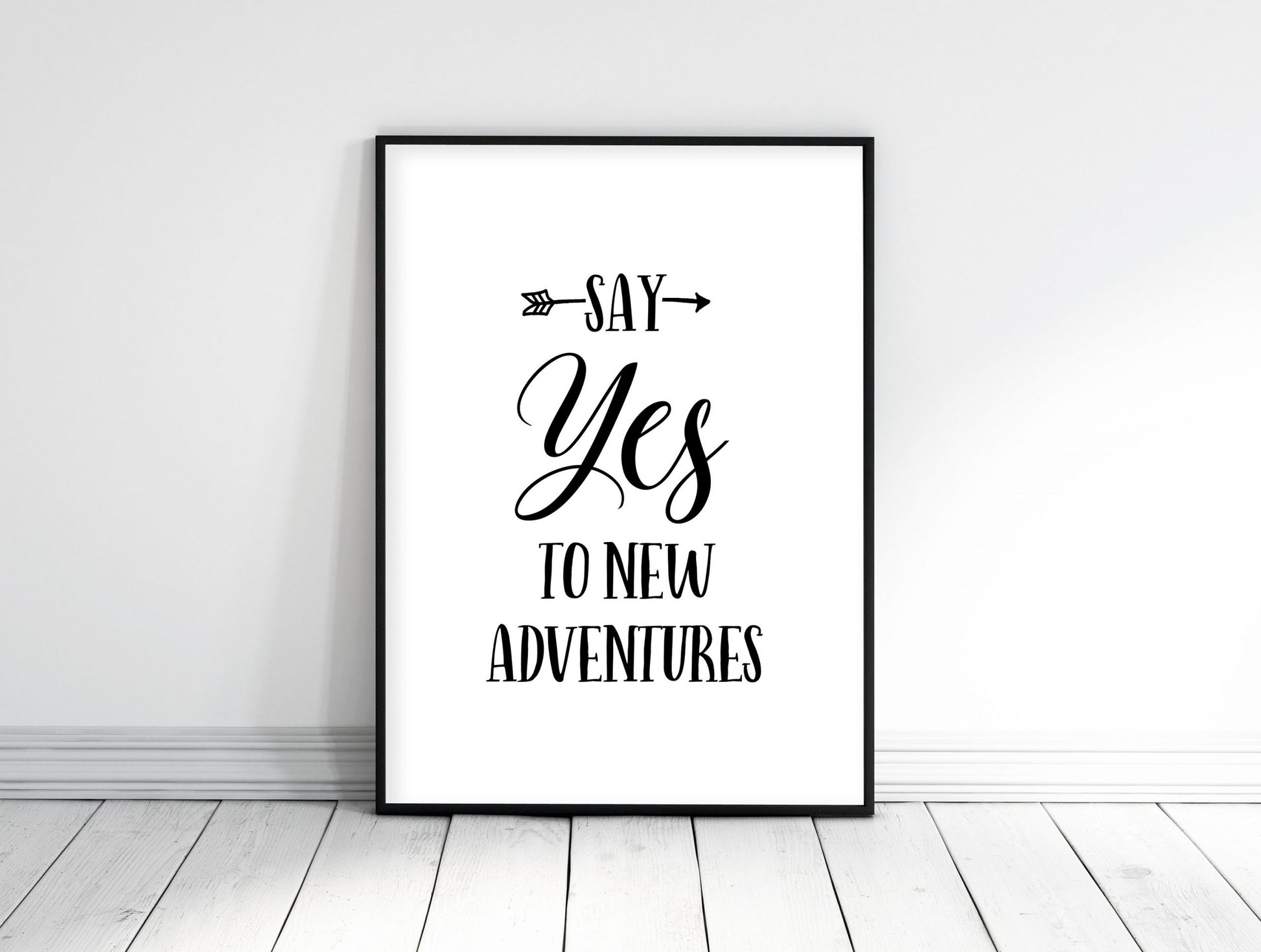 Say Yes to New Adventures, Motivational Prints, Adventure Kids Room Decor
