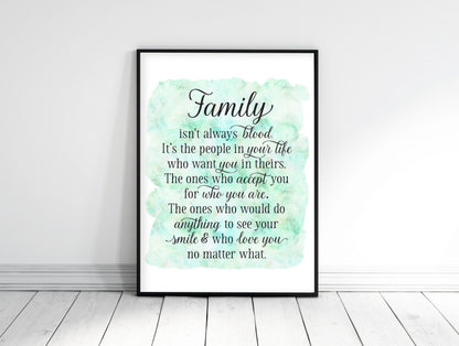 Family Isn't Always Blood, Friend Gift, Family Sign, Nursery Print Room wall Art