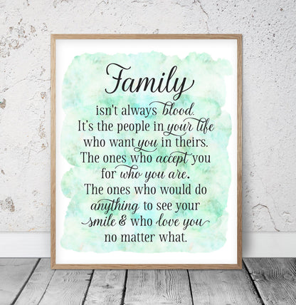 Family Isn't Always Blood, Friend Gift, Family Sign, Nursery Print Room wall Art