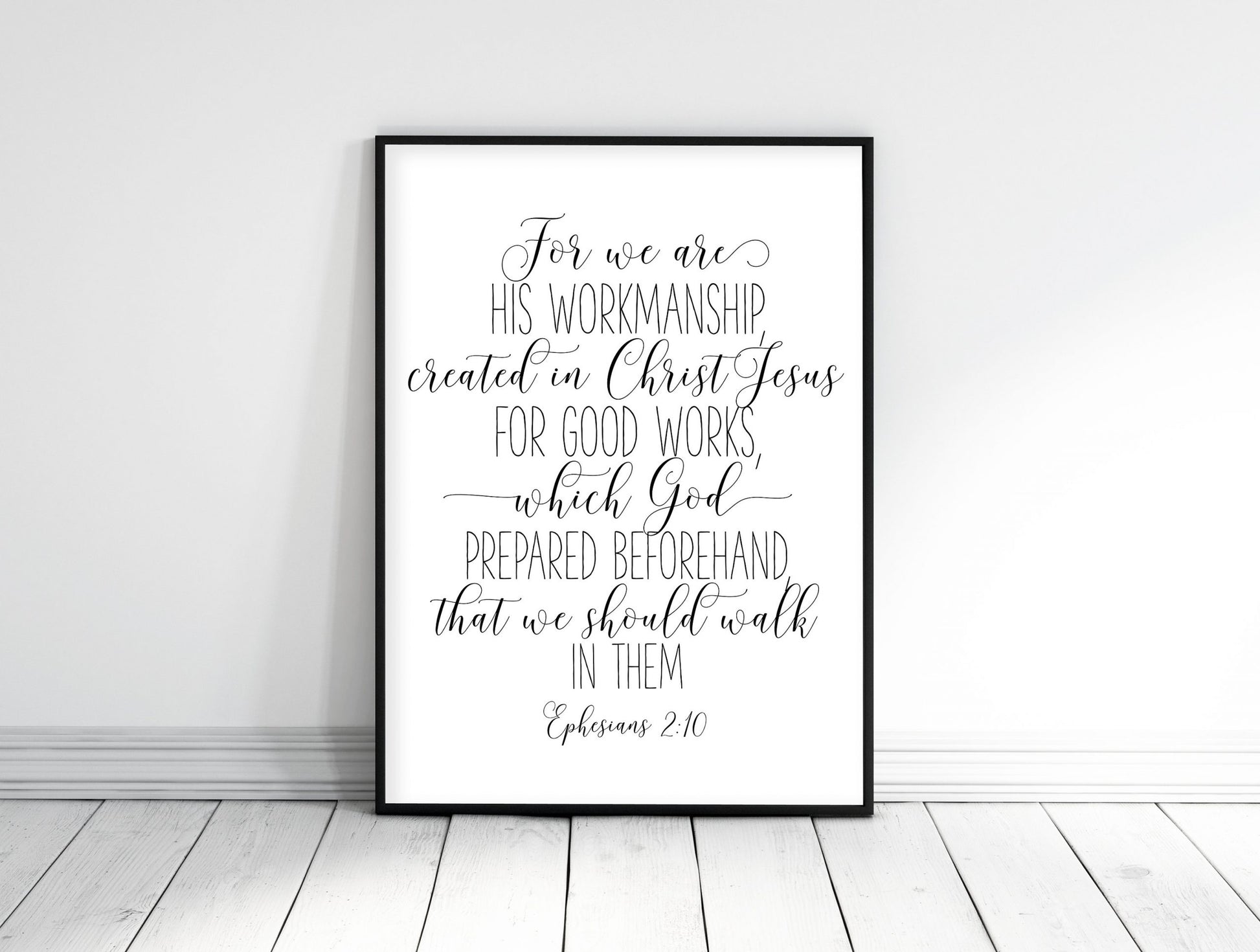 We are His Workmanship Created in Christ Jesus, Ephesians 2:10, Printable Bible Verses Wall Art