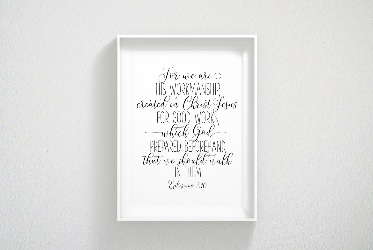 We are His Workmanship Created in Christ Jesus, Ephesians 2:10, Printable Bible Verses Wall Art