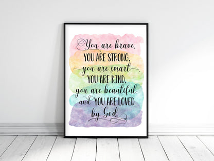 You Are Brave, You Are Strong, You Are Loved By God, Nursery Printable Wall Art