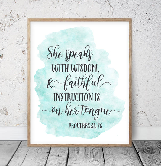 She Speaks with Wisdom Proverbs 31:26, Teacher Appreciation Gift, Bible verse Wall Art Quotes