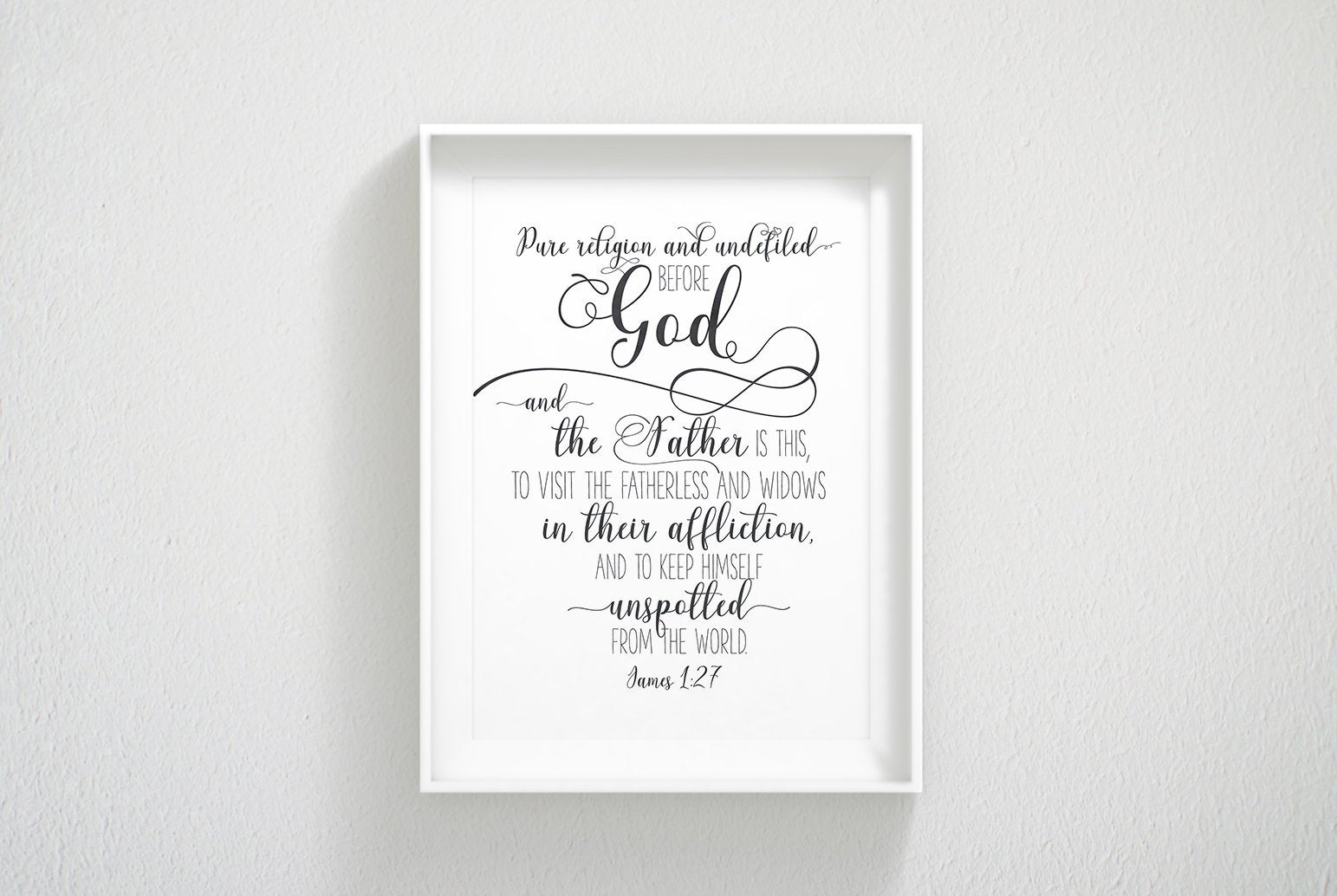 Pure Religion And Undefiled Before God And The Father Is This, James 1:27, Printable Bible Verse