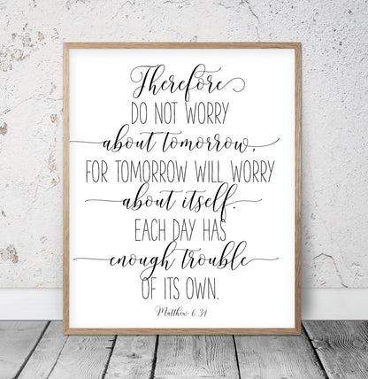 Don't Worry About Tomorrow, Matthew 6:34, Bible Verse Printable Wall Art,Nursery Bible Quotes