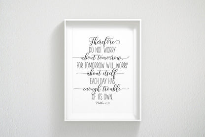 Don't Worry About Tomorrow, Matthew 6:34, Bible Verse Printable Wall Art,Nursery Bible Quotes