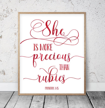 She Is More Precious Than Rubies, Proverbs 3:15, Bible Verse Printable Wall Art,Nursery Bible Quotes
