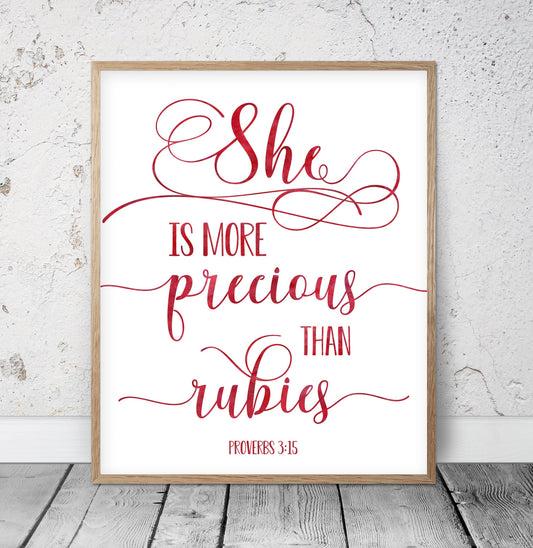 She Is More Precious Than Rubies, Proverbs 3:15, Bible Verse Printable Wall Art,Nursery Bible Quotes