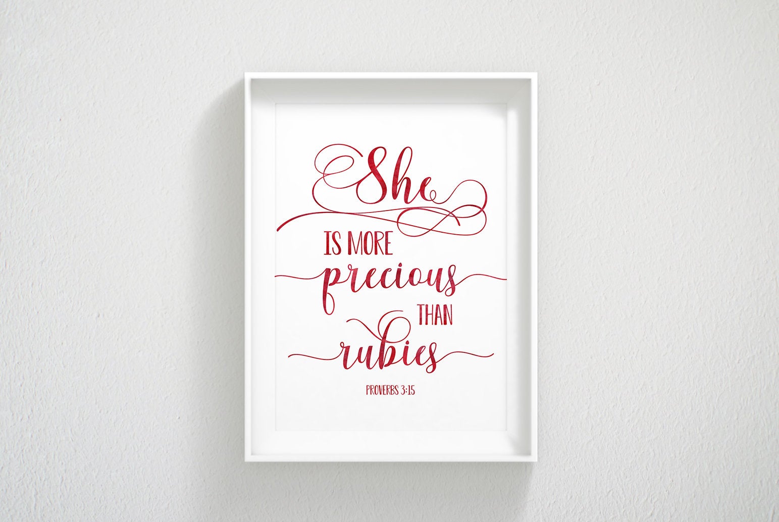 She Is More Precious Than Rubies, Proverbs 3:15, Bible Verse Printable Wall Art,Nursery Bible Quotes