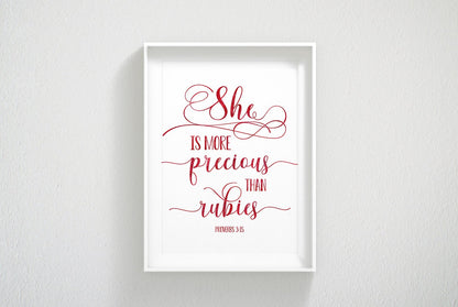 She Is More Precious Than Rubies, Proverbs 3:15, Bible Verse Printable Wall Art,Nursery Bible Quotes
