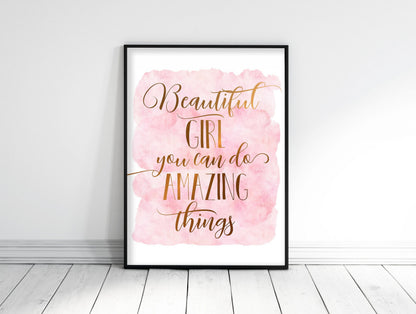 Beautiful Girl You Can Do Amazing Things,Nursery Print Wall Art Room Prints