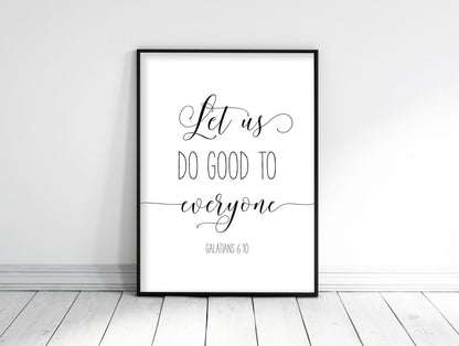 Let Us Do Good To Everyone, Galatians 6:10, Bible Verse Printable Wall Art, Nursery Bible Quotes