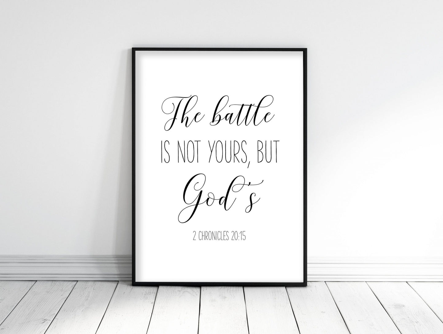 The Battle Is Not Yours But God's, 2 Chronicles 20:15, Bible Verse Printable Wall Art,Nursery Quotes